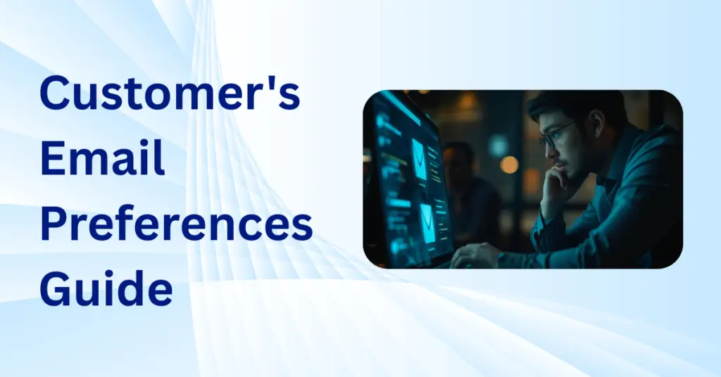 Customer's Email Preferences Guide