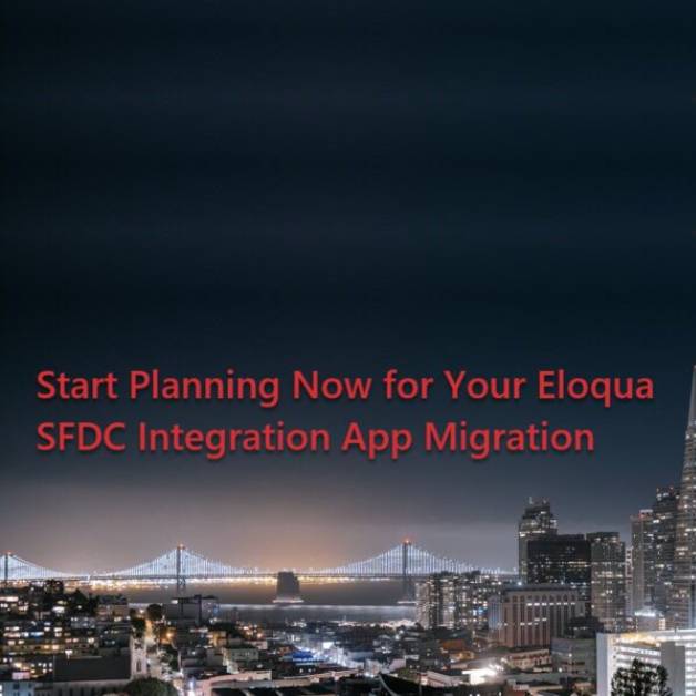 Plan Your Eloqua SFDC Integration App Migration