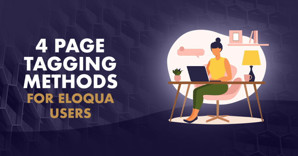 4 Page Tagging Methods for Eloqua Users 1