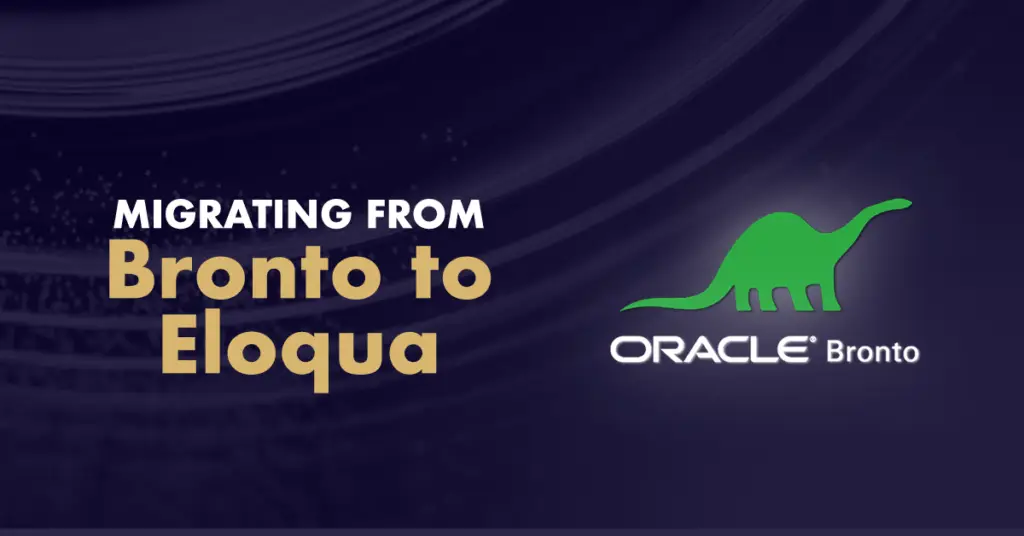migrating from netsuite bronto to eloqua 5 considerations bronto end of life