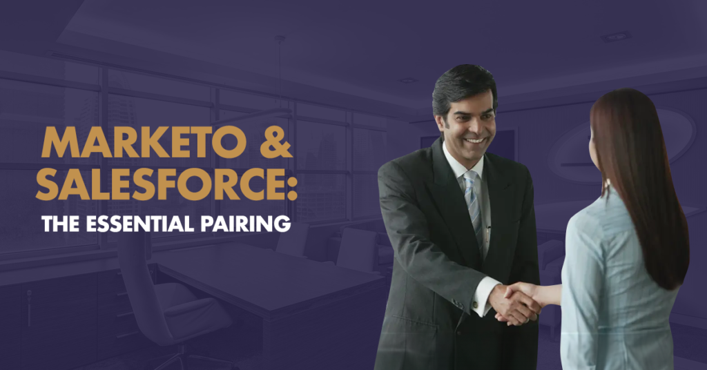 Marketo & Salesforce: The Essential Pairing 1