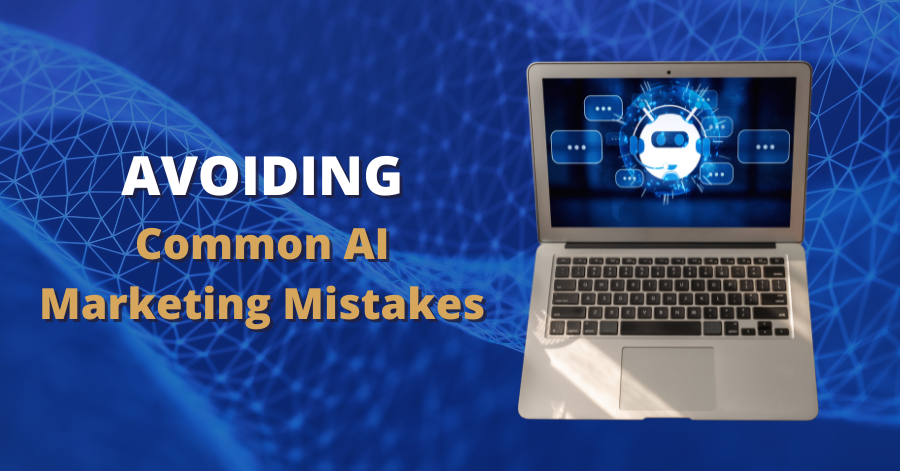 ai marketing mistakes