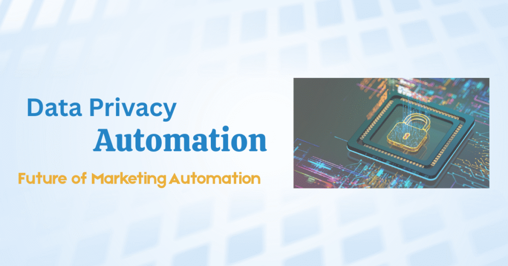 Data Privacy Automation – A Step into the Future of Marketing Automation 13 data privacy automation, marketing automation compliance, Eloqua data privacy integration, Marketo data privacy integration, 4Comply, consent management automation, marketing data compliance