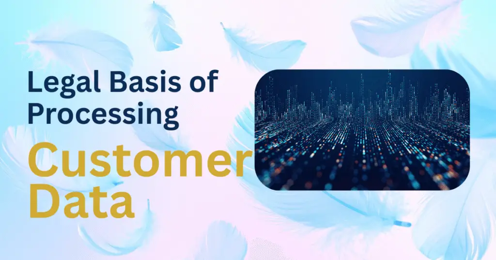 legal basis for processing customer data
