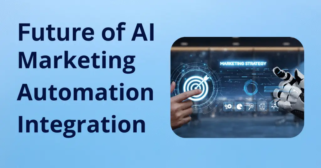 Marketing automation integration, Future of AI, Predictive analytics, Prescriptive analytics, Conversational marketing, Cross-channel orchestration, Lead scoring models, Propensity modelling, Model monitoring, Bias mitigation, Privacy by design, Marketing ROI, Human-in-the-loop, Data lineage. 