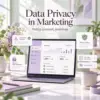 data privacy, privacy and marketing, privacy in marketing, marketing data privacy policy, privacy marketing, data privacy in marketing, data privacy for marketers