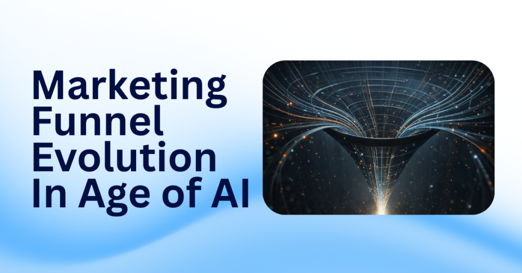 marketing funnel evolution, marketing automation intelligence, buyer intent modeling, AI-driven personalization, customer segmentation strategy, signal-based marketing, buyer intent signals,
