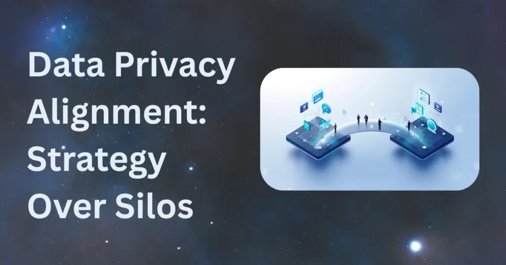 privacy alignment, data privacy alignment, compliance, GDPR, CCPA, marketing operations, consent, segmentation, retention, Martech, marketing automation platform, CRM, revenue operations, privacy champions, customer trust, campaign velocity,