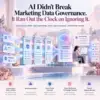 AI data governance framework, governance debt, data stewardship for AI, data validation at the point of entry, data dictionary change control, risk-based human review, AI-assisted marketing automation