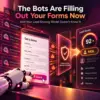 bot form submissions, lead scoring accuracy, MQL quality, fake form fills, bot detection, lead scoring model